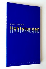 Lichtstunden - Paul Divjak