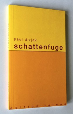 Schattenfuge - Paul Divjak