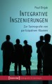 Integrative Inszenierungen